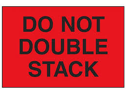 LABEL DO NOT DOUBLE STACK